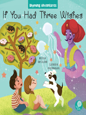 cover image of If You Had Three Wishes